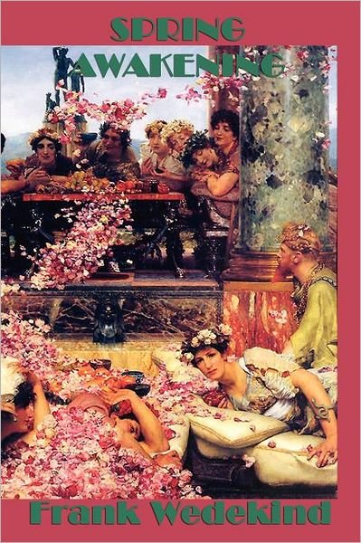 Cover for Frank Wedekind · Spring Awakening (Paperback Bog) (2011)