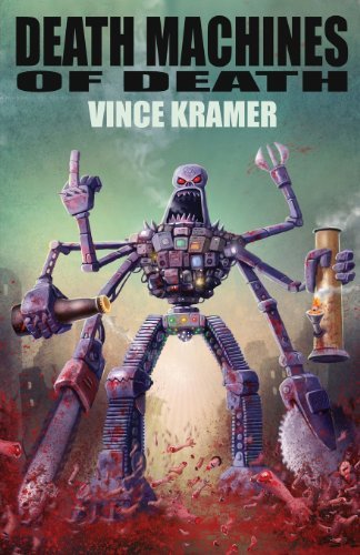 Cover for Vince Kramer · Death Machines of Death (Pocketbok) (2013)