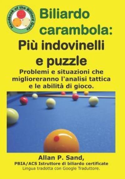 Cover for Allan P Sand · Biliardo Carambola - Pi Indovinelli E Puzzle (Paperback Book) (2019)