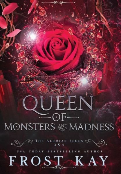 Cover for Frost Kay · Queen of Monsters and Madness - Aermian Feuds (Innbunden bok) (2021)