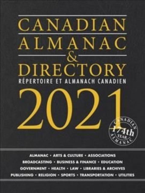 Canadian Almanac & Directory, 2021 - Grey House Canada - Books - H.W. Wilson Publishing Co. - 9781642656169 - December 1, 2020