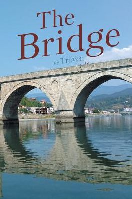 Cover for Traven · The Bridge (Paperback Book) (2018)