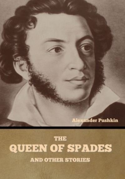 Cover for Alexander Pushkin · Queen of Spades and Other Stories (Bog) (2022)