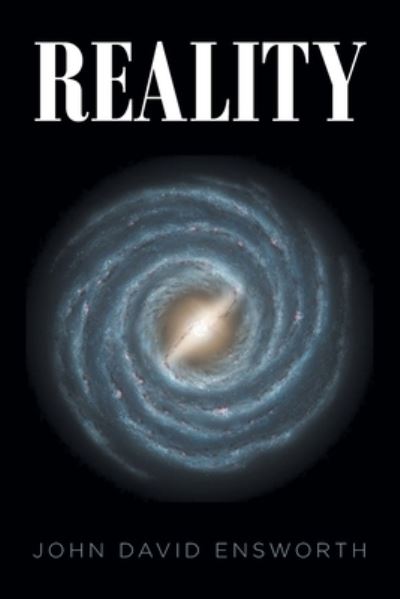 Cover for John David Ensworth · Reality (Paperback Book) (2021)
