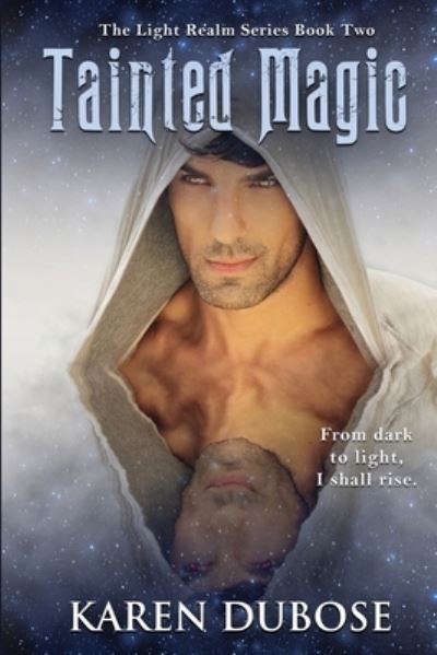 Cover for Karen Dubose · Tainted Magic (Paperback Book) (2019)