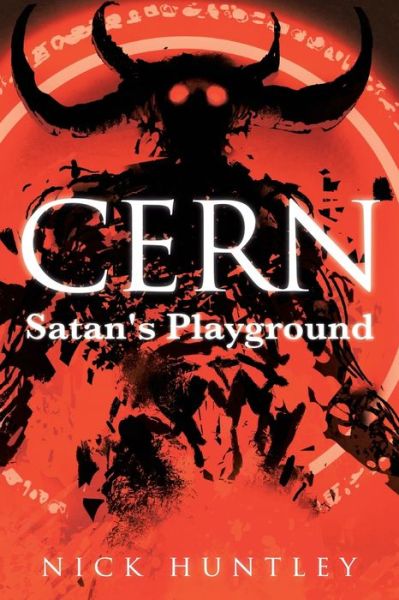 Cover for Nick Huntley · Cern: Satan's Playground (Paperback Book) (2020)