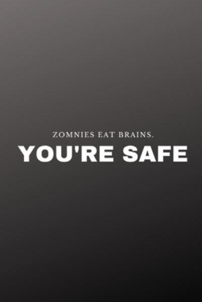 Cover for Nachat · Zombies eat brains. You're safe (Paperback Bog) (2020)