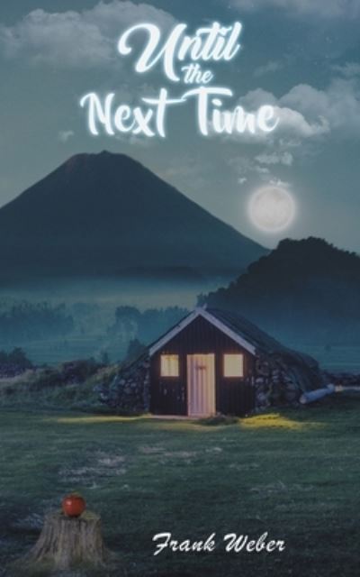 Cover for Frank Weber · Until the Next Time (Paperback Book) (2023)