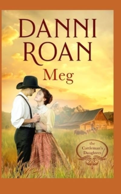 Cover for Danni Roan · Meg Book Three (Paperback Book) (2016)