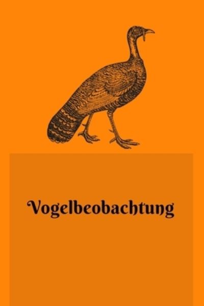 Cover for Design · Vogelbeobachtung (Paperback Book) (2019)