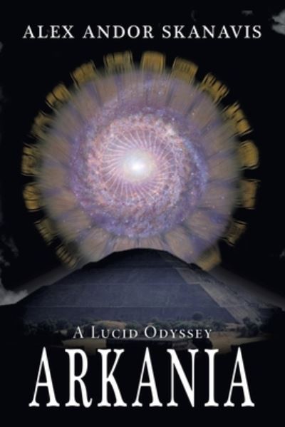 Cover for Alex Andor Skanavis · Arkania (Paperback Book) (2021)