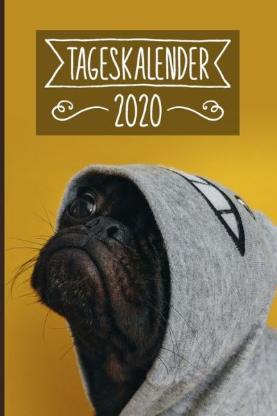 Cover for Mops Tageskalender 2020 Publishing · Tageskalender 2020 (Paperback Book) (2019)