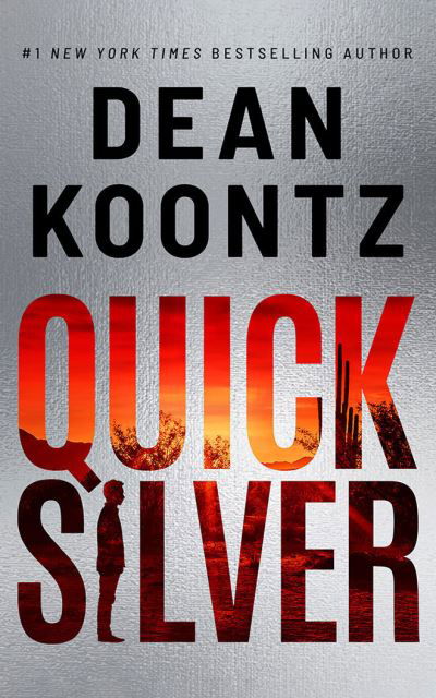 Quicksilver - Dean Koontz - Muziek - Brilliance Audio - 9781713626169 - 25 januari 2022