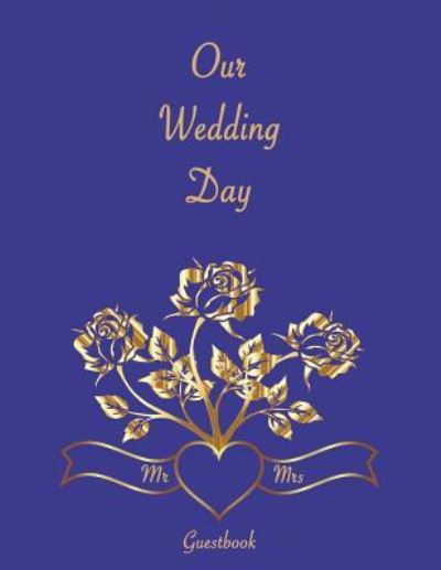 Cover for Suzanne's Dezigns · Our Wedding Day Guestbook (Paperback Book) (2018)