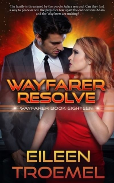 Cover for Eileen Troemel · Wayfarer Resolve (Paperback Book) (2018)