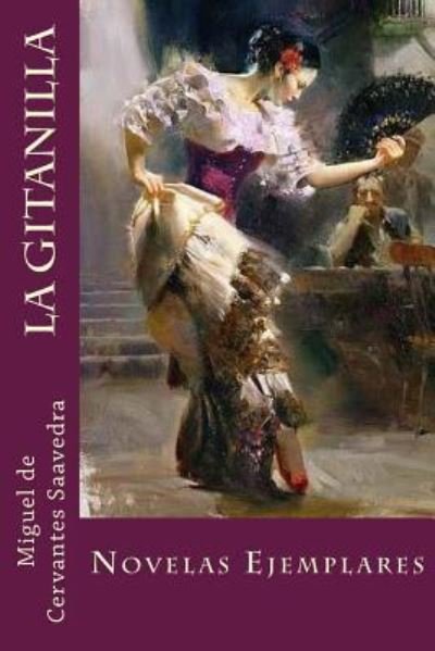 Cover for Miguel de Cervantes Saavedra · La Gitanilla (Paperback Book) (2018)