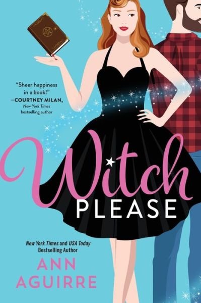 Cover for Ann Aguirre · Witch Please - Fix-It Witches (Paperback Book) (2021)