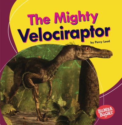 Cover for Percy Leed · The Mighty Velociraptor (Paperback Book) (2022)