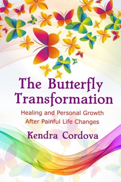 Cover for Kendra Cordova · The Butterfly Transformation (Paperback Book) (2020)