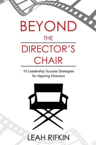 Cover for Leah Rifkin · Beyond the Director's Chair (Paperback Book) (2017)