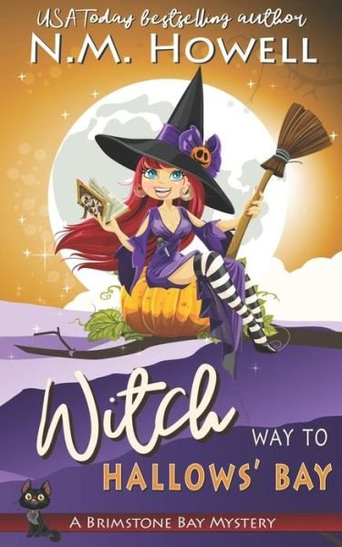 Cover for N M Howell · WItch Way to Hallows' Bay (Pocketbok) (2018)