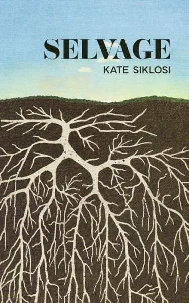 Cover for Kate Siklosi · Selvage (Paperback Book) (2023)