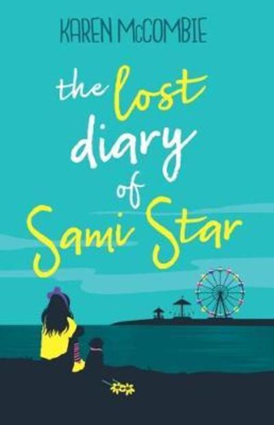 Cover for Karen McCombie · The Lost Diary of Sami Star (Paperback Book) (2018)