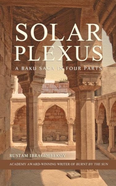 Cover for Rustam Ibragimbekov · Solar Plexus (Paperback Book) (2014)