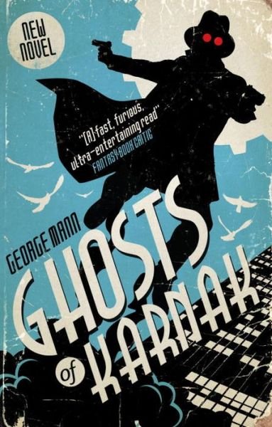 Cover for George Mann · Ghosts of Karnak: A Ghost Novel (Paperback Book) (2016)