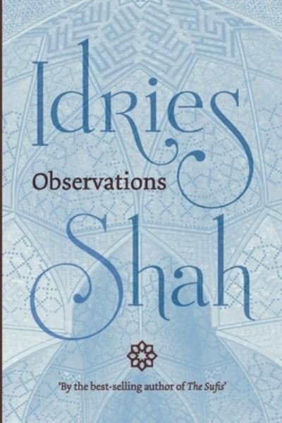 Cover for Idries Shah · Observations (Taschenbuch) (2019)