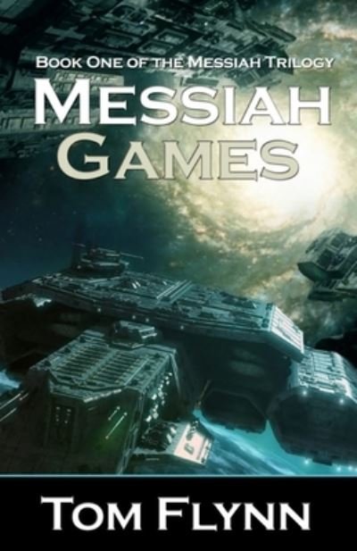 Cover for Tom Flynn · Messiah Games (Paperback Book) (2020)