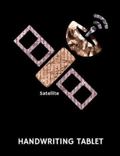 Cover for 1570 Publishing · Satellite Handwriting Tablet (Taschenbuch) (2018)