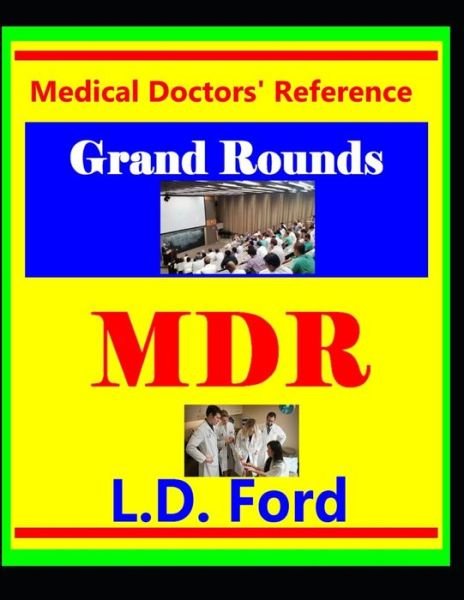 Cover for L D Ford · Medical Doctors' Reference (Paperback Bog) (2019)