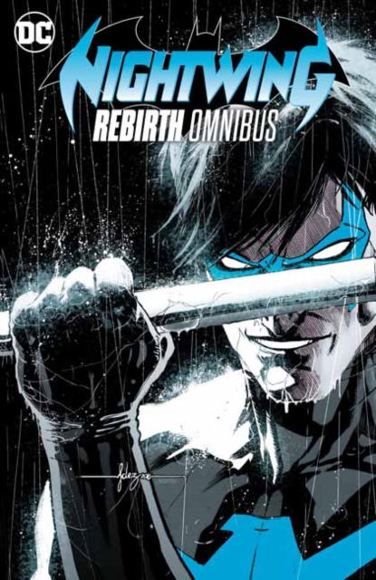 Cover for Tim Seeley · Nightwing: Rebirth Omnibus (Hardcover Book) (2025)