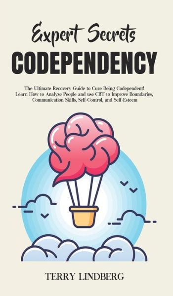 Cover for Terry Lindberg · Expert Secrets - Codependency (Hardcover Book) (2020)