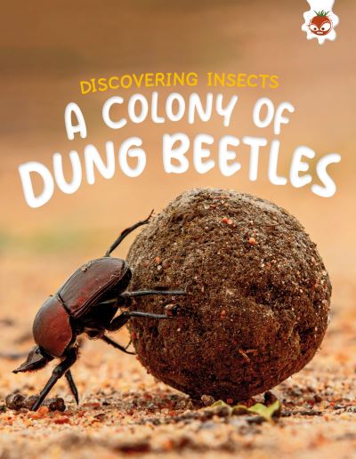 Cover for Rebecca Storm · Discovering Insects: A Colony of Dung Beetles - Discovering Insects (Pocketbok) (2025)