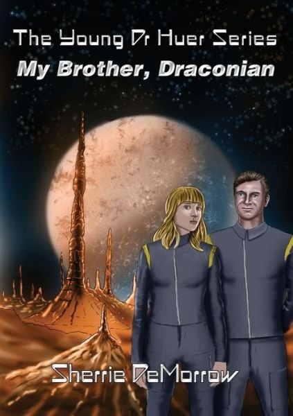 Cover for Sherrie Demorrow · My Brother, Draconian (Pocketbok) (2021)
