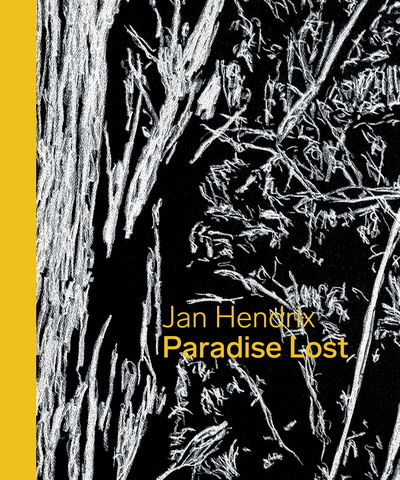 Cover for Jan Hendrix · Jan Hendrix: Paradise Lost (Hardcover Book) (2020)