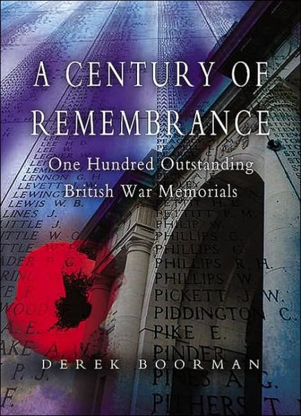 Cover for Derek Boorman · Century of Remembrance: One Hundred Outstanding British War Memorials (Hardcover Book) (2005)