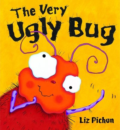 Cover for Liz Pichon · The Very Ugly Bug (Innbunden bok) (2004)
