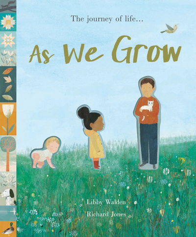 Cover for Libby Walden · As We Grow: The journey of life... (Hardcover Book) (2018)