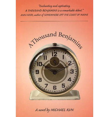 Thousand Benjamins - Michael Kun - Books - M P Publishing Limited - 9781849822169 - May 24, 2012