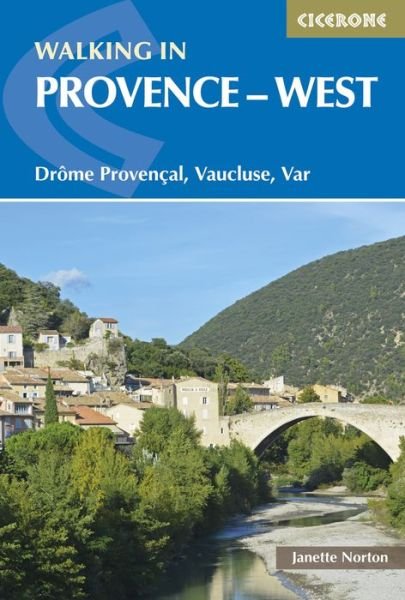 Cover for Janette Norton · Walking in Provence - West: DrA´me ProvenA§al, Vaucluse, Var (Paperback Book) [1º edição] (2014)