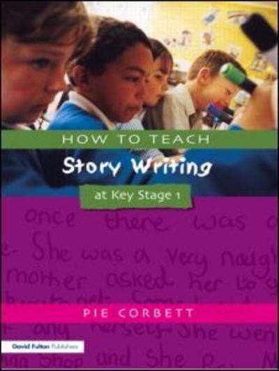 Cover for Pie Corbett · How to Teach Story Writing at Key Stage 1 (Paperback Bog) (2003)