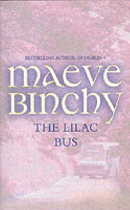 Cover for Maeve Binchy · The Lilac Bus (Paperback Book) (2016)
