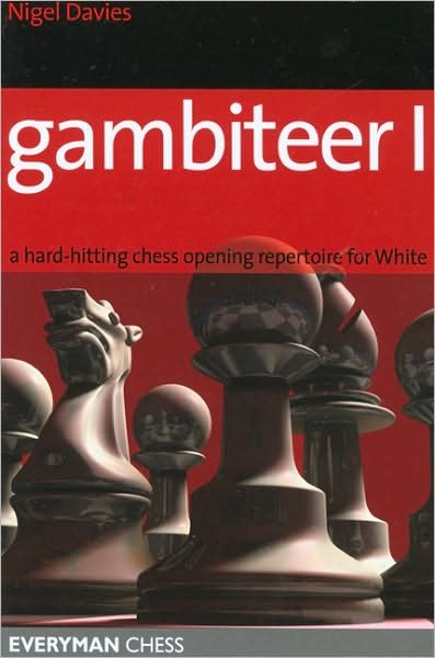 Cover for Nigel Davies · Gambiteer I: Hard-hitting Chess Opening Repertoire for White (Paperback Book) (2007)