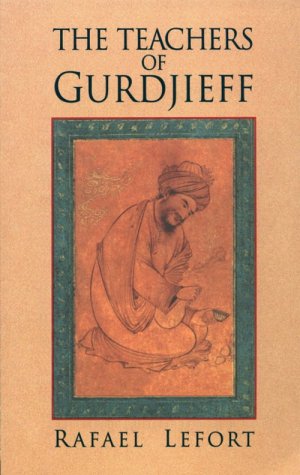 Cover for Rafael Lefort · The Teachers of Gurdjieff (Paperback Book) [2nd Ed edition] (2014)