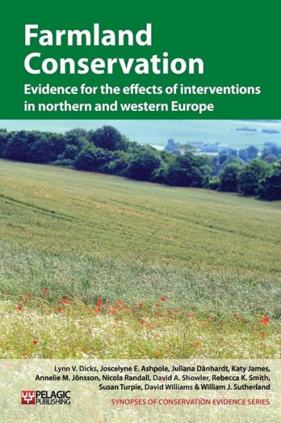 Cover for Juliana Dänhardt · Farmland Conservation - Evidence for the Effects of Interventions in Northern Europe (Synopses of Conservation Evidence) (Paperback Book) (2014)