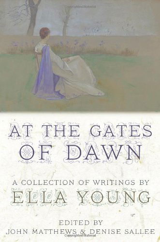 Cover for Ella Young · At the Gates of Dawn: a Collection of Writings by Ella Young (Pocketbok) (2011)