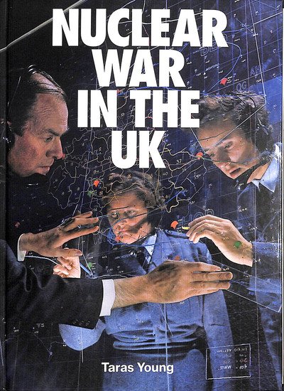 Cover for Taras Young · Nuclear War In The UK (Hardcover Book) (2019)